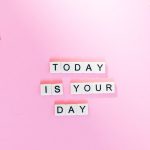 today is you day text