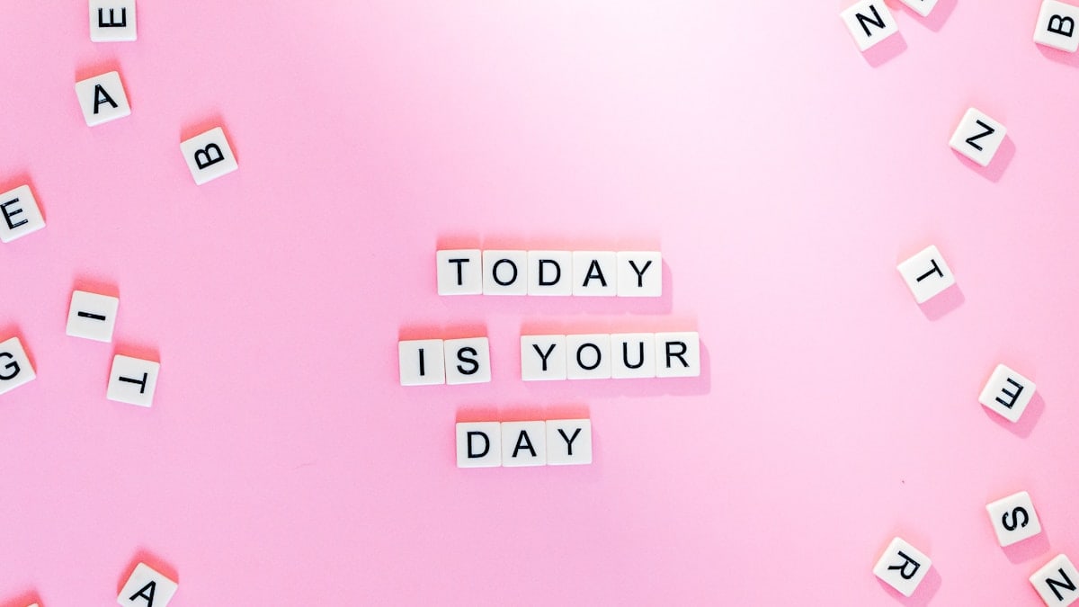 today is you day text
